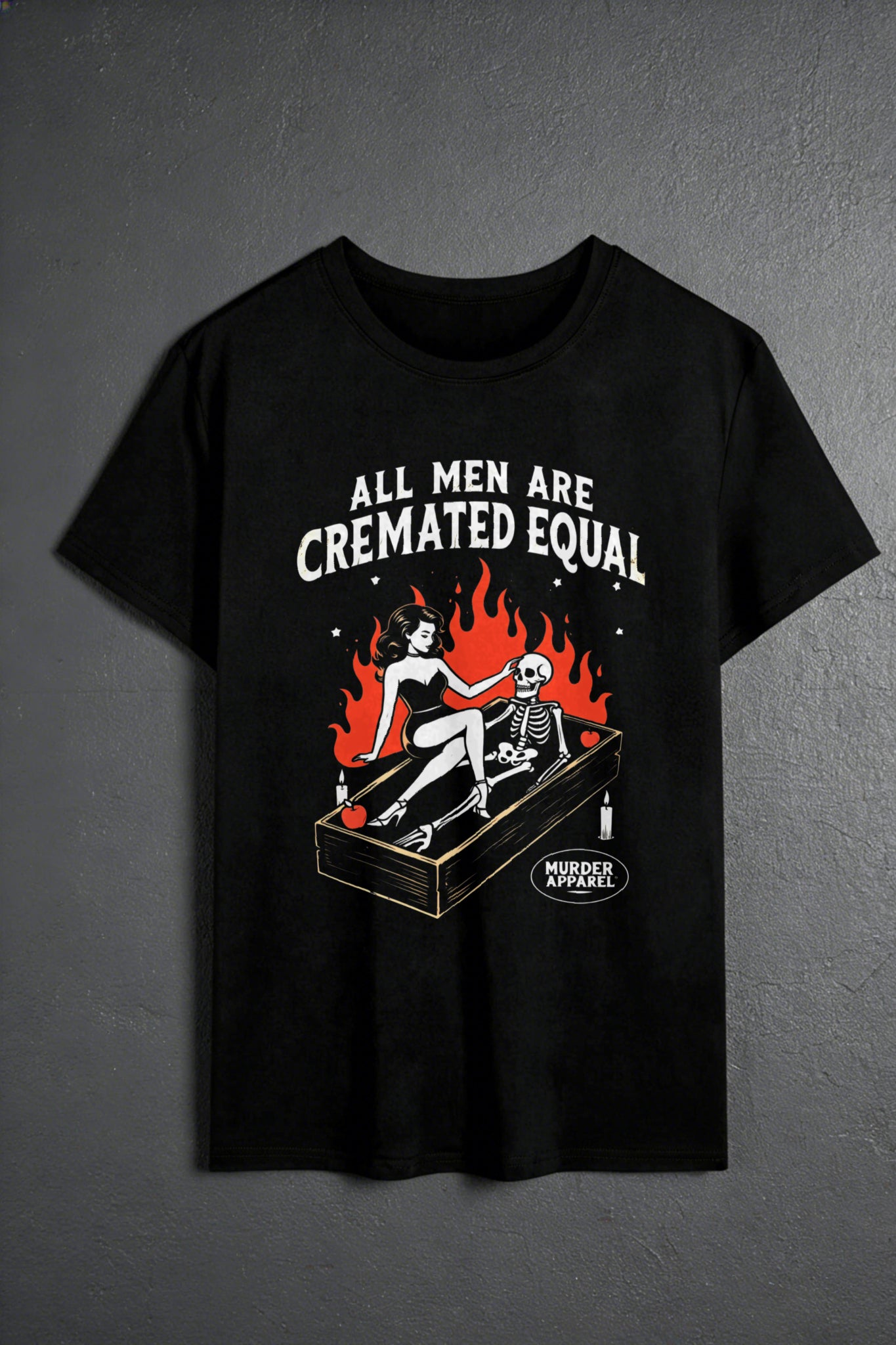 All Men Are Cremated Equal T-shirt - Murder Apparel