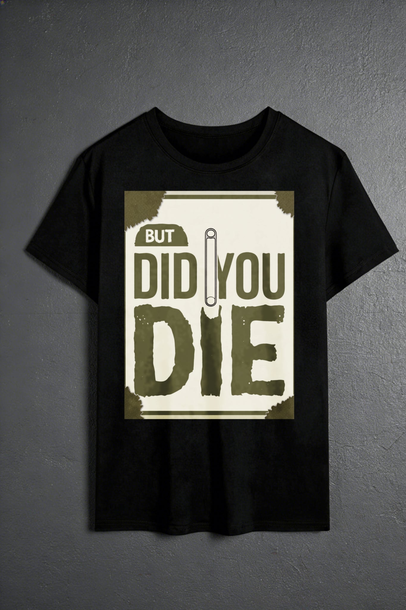 Casual Style Men's T-Shirt With But Did You Die Graphic Design For Everyday Wear And Summer Outfits Perfect Gift For Friends And Family Who Love Humor And Pop Culture