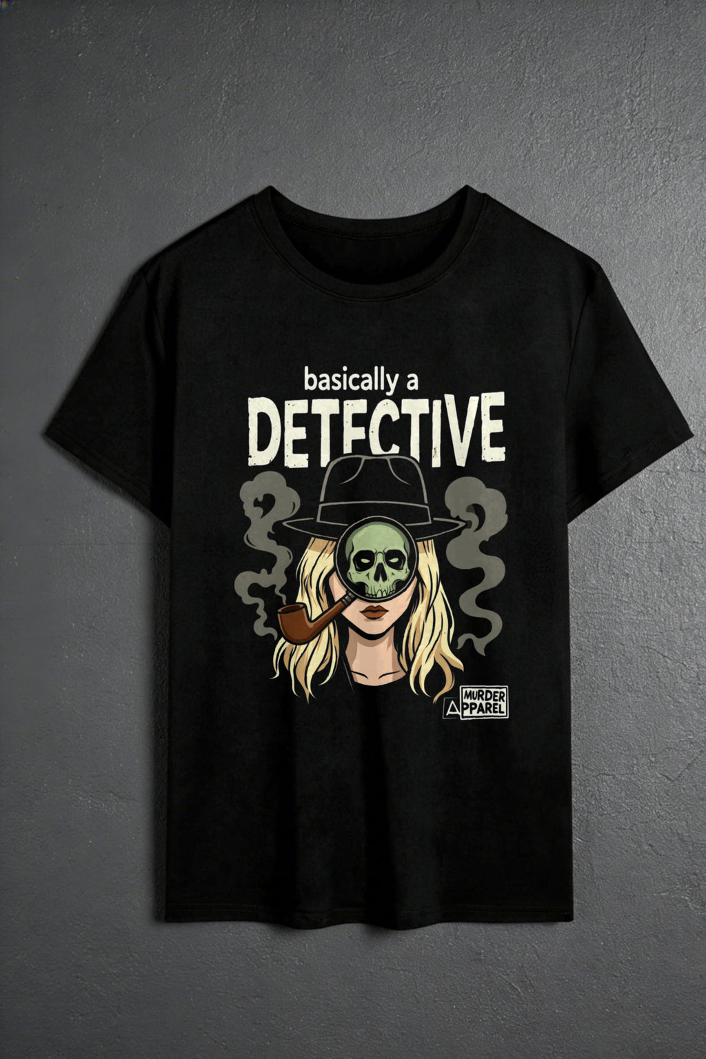 Basically A Detective T-Shirt - Murder Apparel