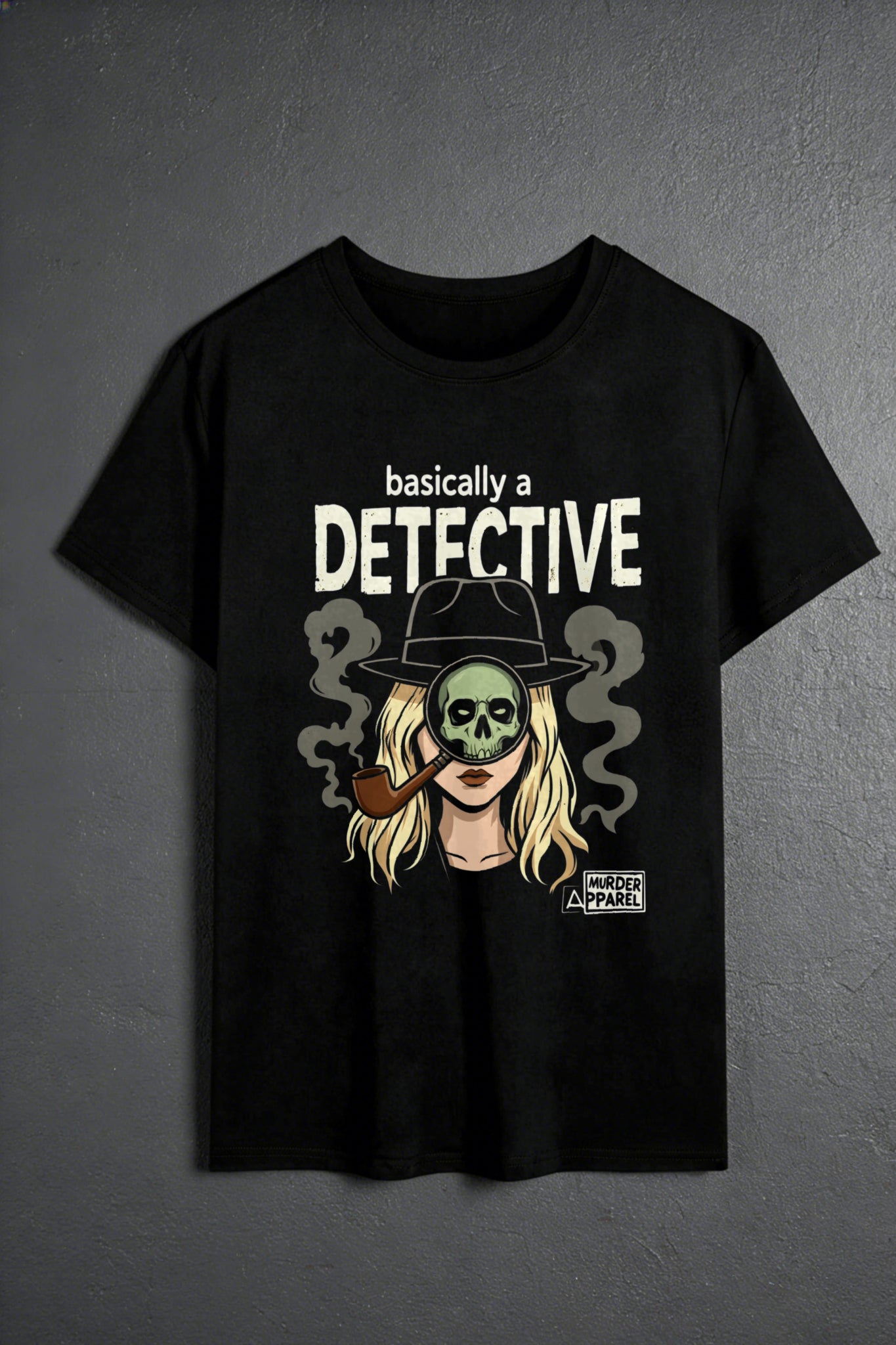 Basically A Detective T-Shirt - Murder Apparel