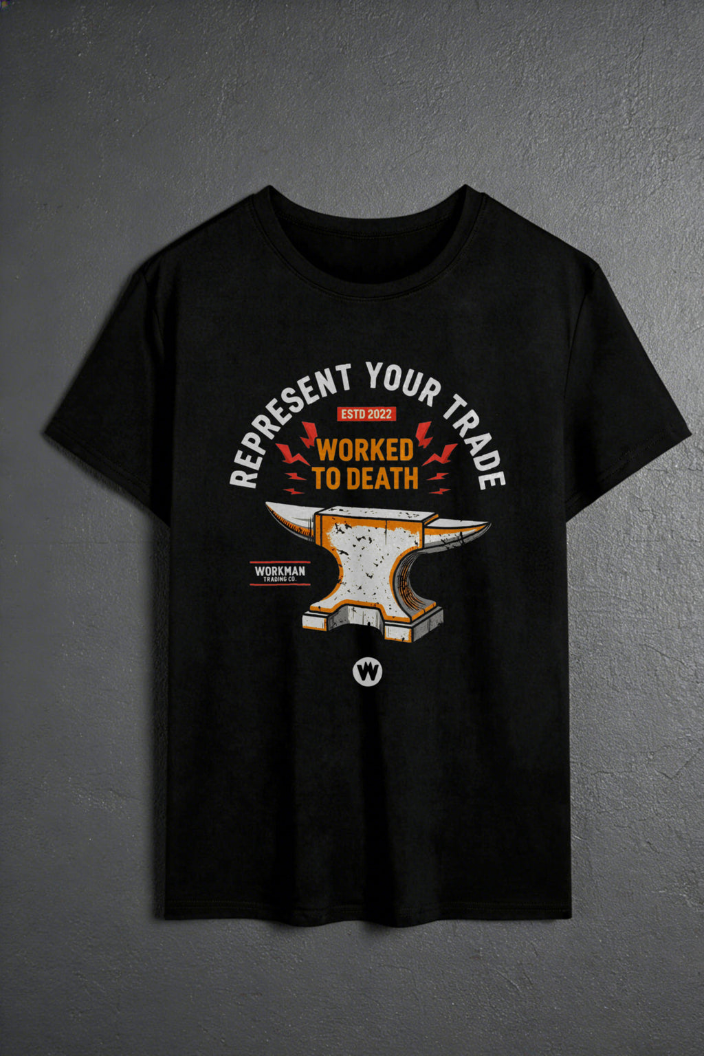 Casual Style Men's T-Shirt With Represent Your Trade Worked To Death Anvil Design For Everyday Wear And Gift For Skilled Workers